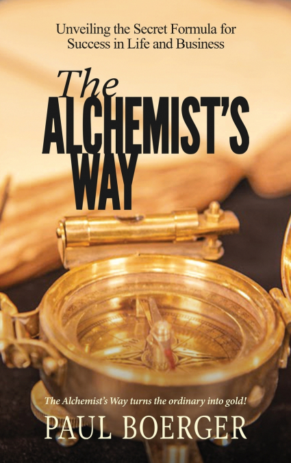 The Alchemist’s Way