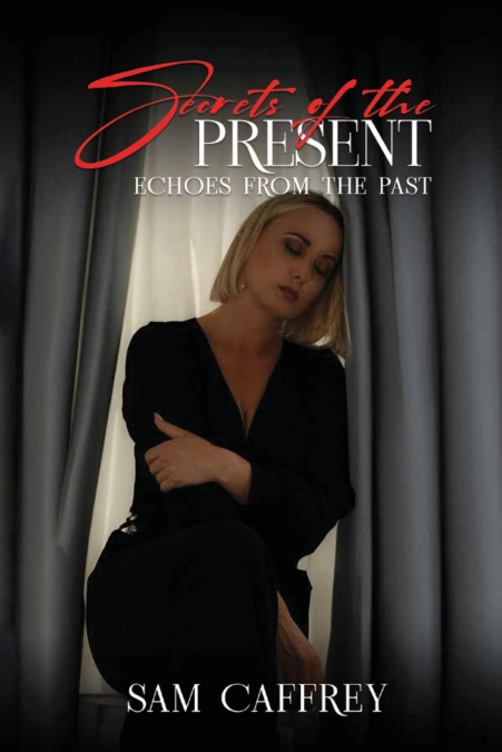 Secrets of The Present