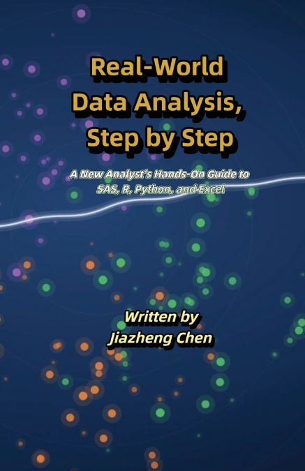 Real-World Data Analysis, Step by Step