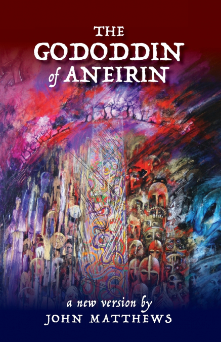 The Gododdin of Aneirin