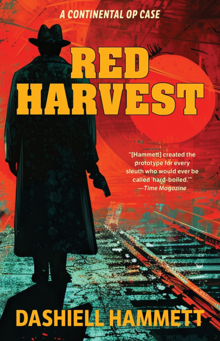 Red Harvest (Warbler Classics Annotated Edition)