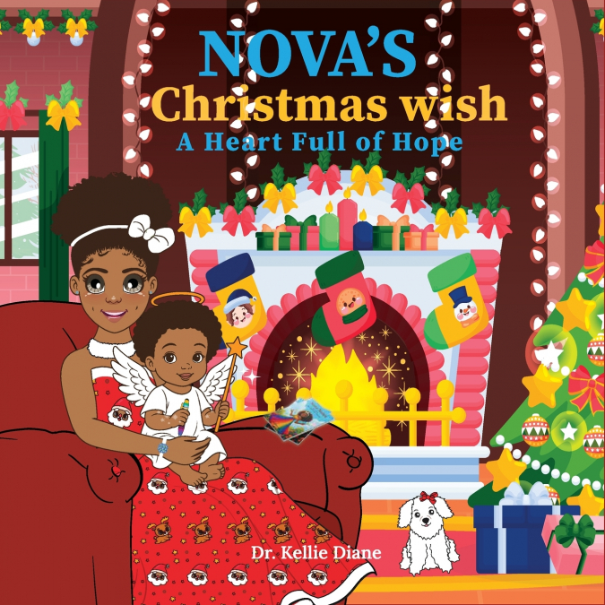 Nova’s Christmas Wish A Heart Full of Hope