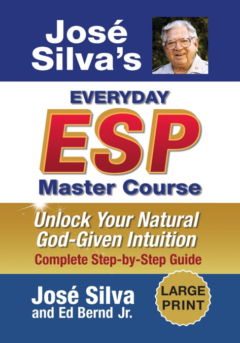Jose Silva’s Everyday ESP Master Course