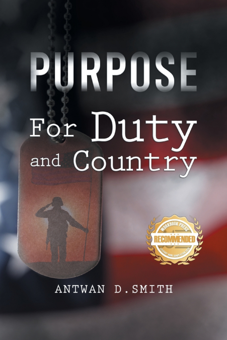 Purpose for Duty and Country