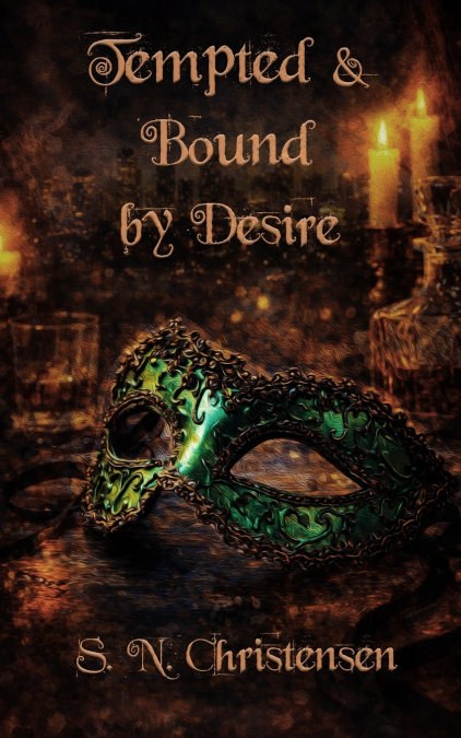 Tempted and Bound by Desire