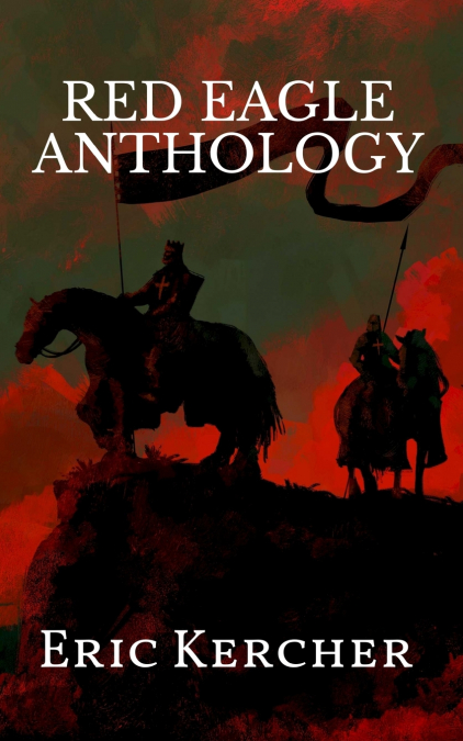 Red Eagle Anthology