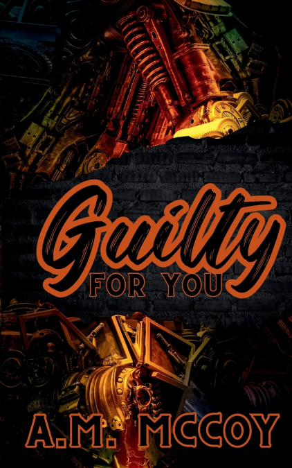 Guilty For You