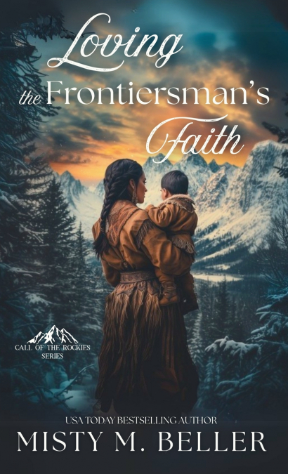 Loving the Frontiersman’s Faith