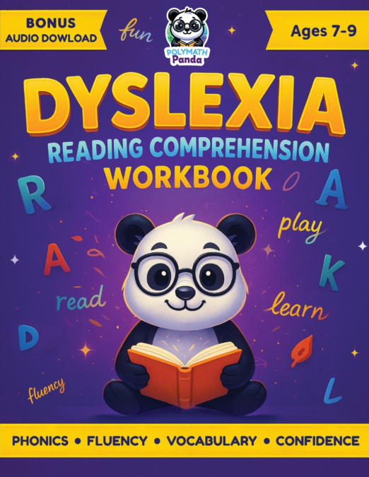 Dyslexia Reading Comprehension Workbook Ages 7-9