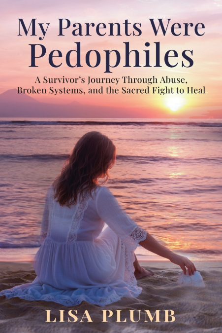 My Parents Were Pedophiles