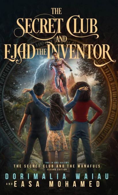 The Secret Club and Ejad the Inventor and the Secret Club and the Manafuls, Second Edition