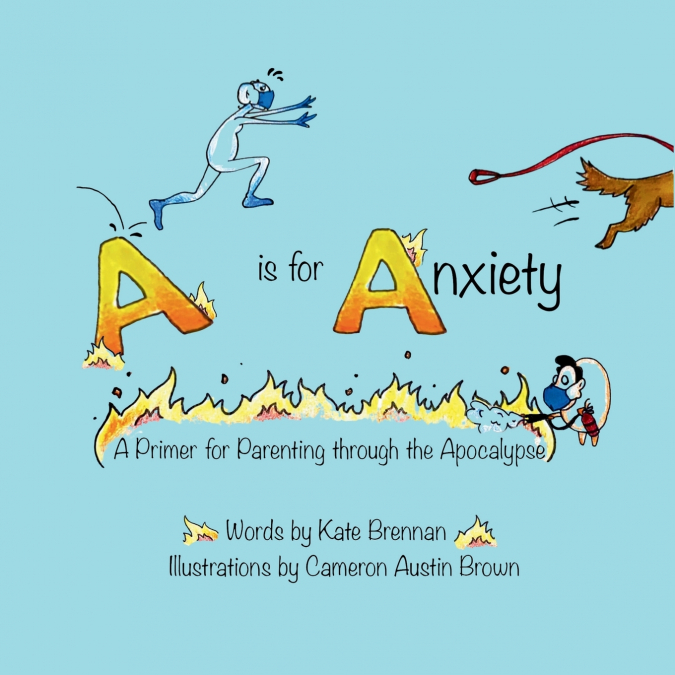 A is for Anxiety