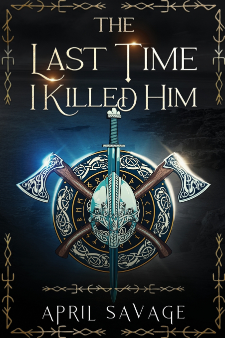 The Last Time I Killed Him