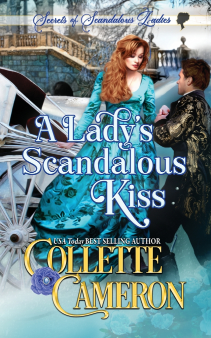 A Lady’s Scandalous Kiss