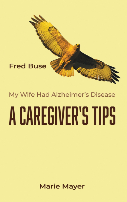 A Caregiver’s Tips