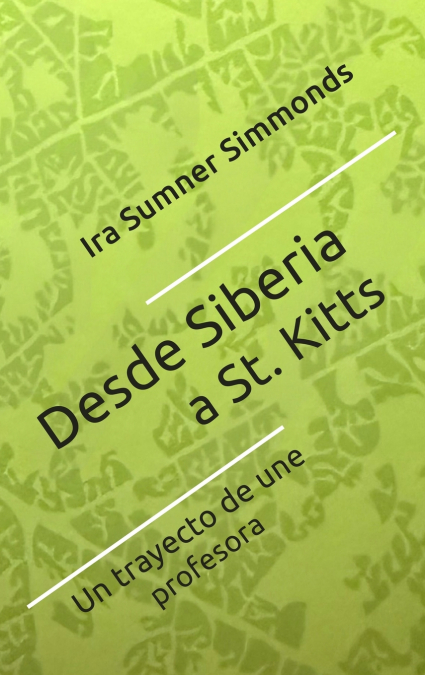 Desde Siberia a St. Kitts