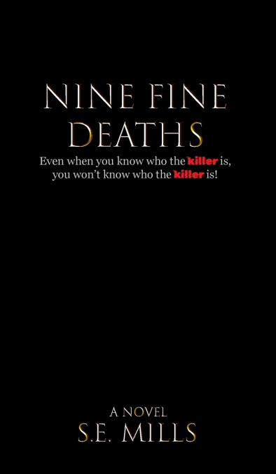 Nine Fine Deaths