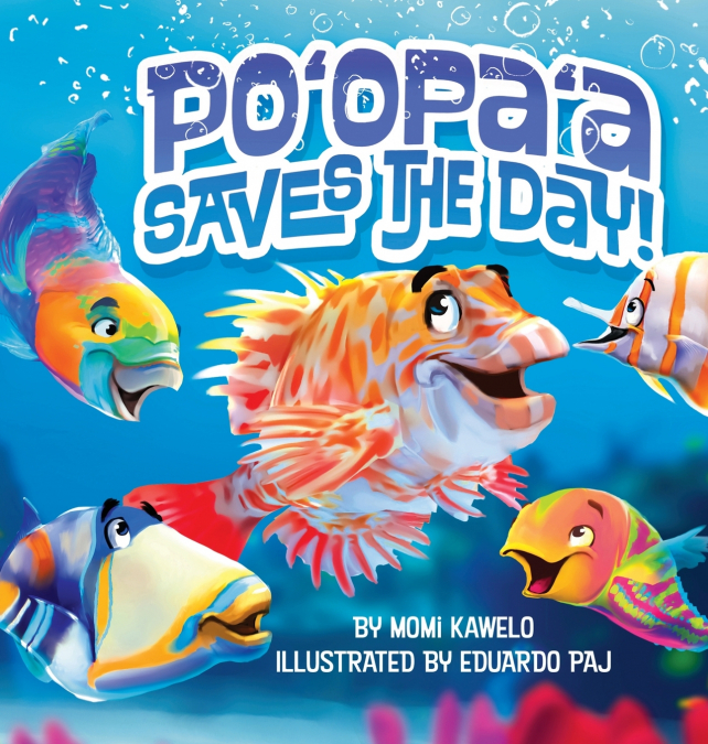 Po’opa’a Saves the Day
