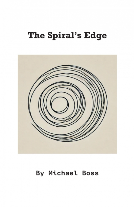 The Spiral’s Edge