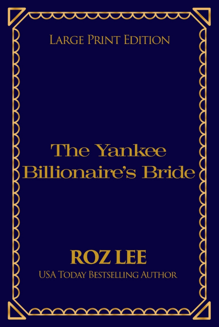 The Yankee Billionaire’s Bride
