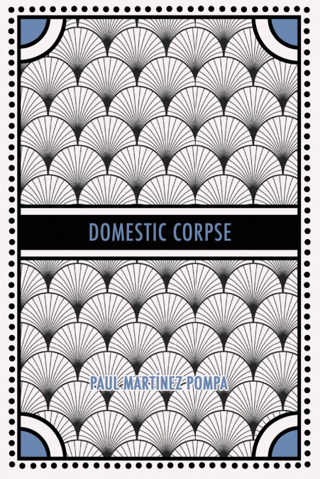 Domestic Corpse