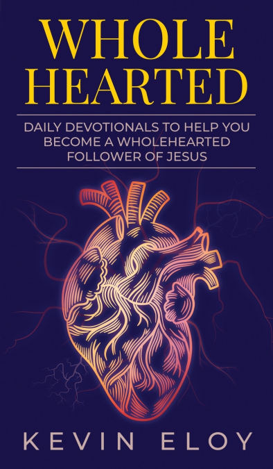 WHOLEHEARTED