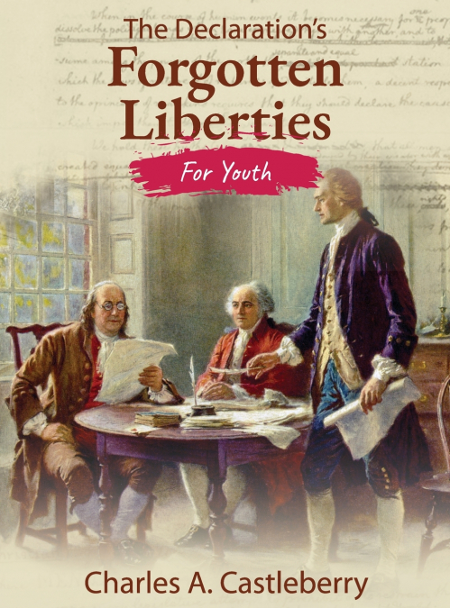 The Declaration’s Forgotten Liberties for Youth