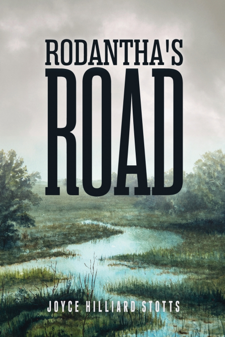 Rodantha’s Road