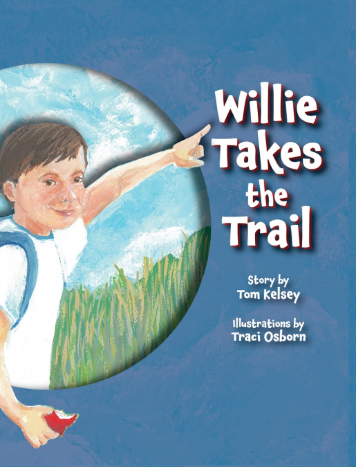 Willie Takes the Trail