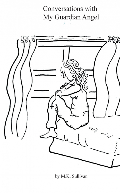 Conversations with My Guardian Angel