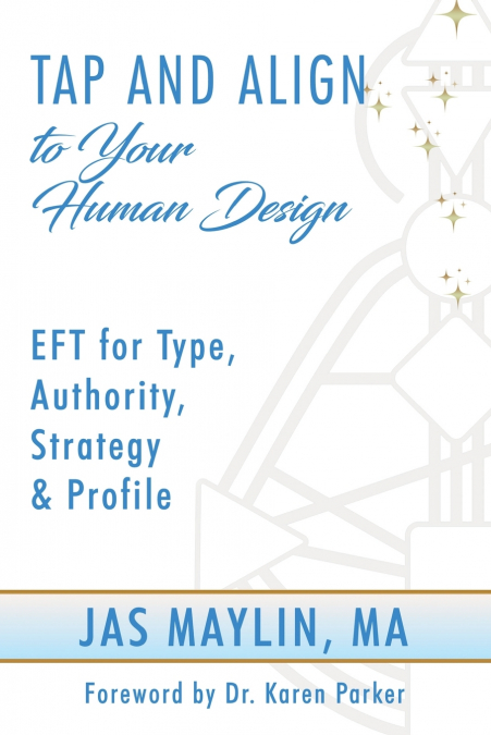Tap and Align to Your Human Design