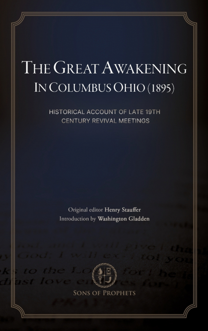 The Great Awakening in Columbus, Ohio (1895)