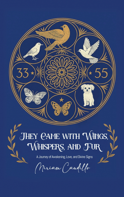 They Came with Wings, Whispers and Fur