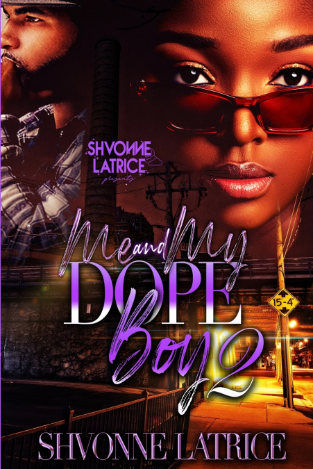 Me & Dope Boy 2