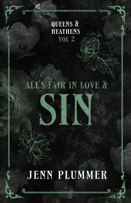 All’s Fair in Love & Sin
