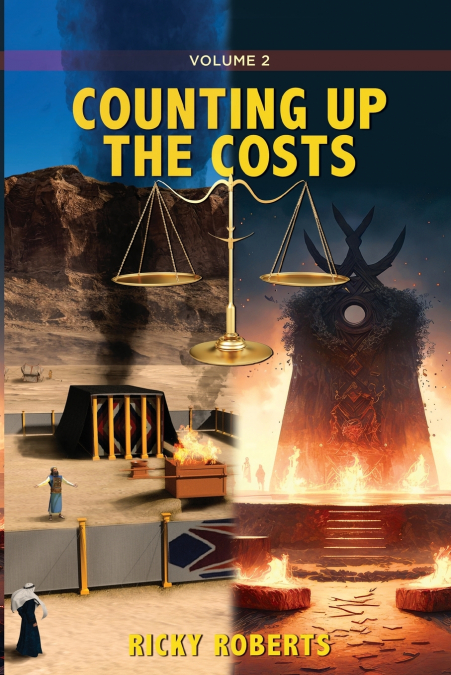 Counting Up The Costs Volume 2