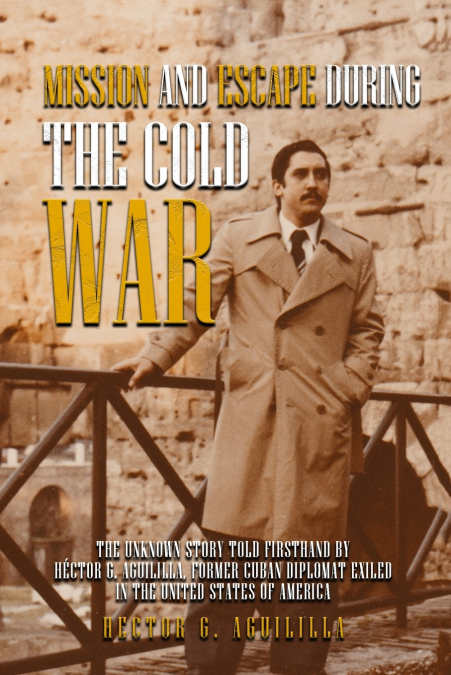 Mission and Escape During the Cold War
