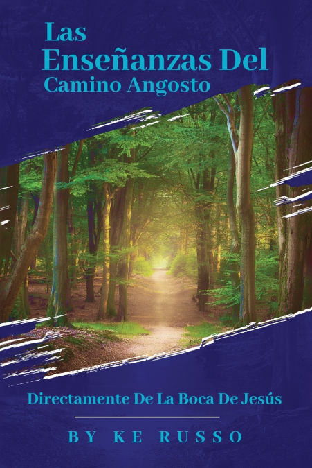 Las Enseñanzas del Camino Angosto