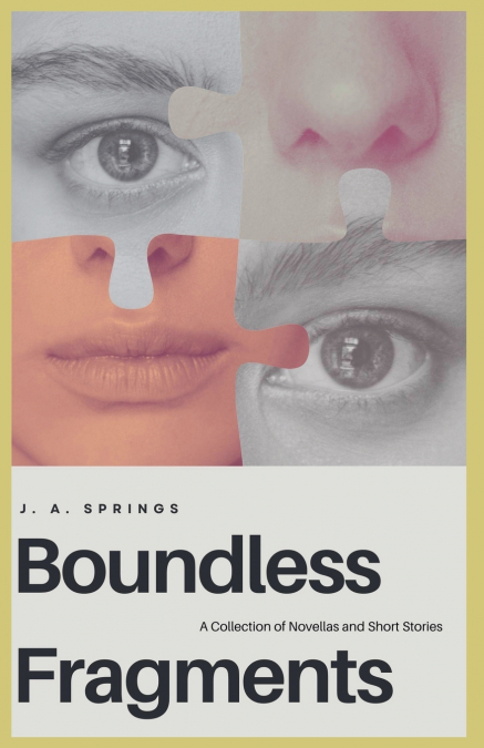 Boundless Fragments