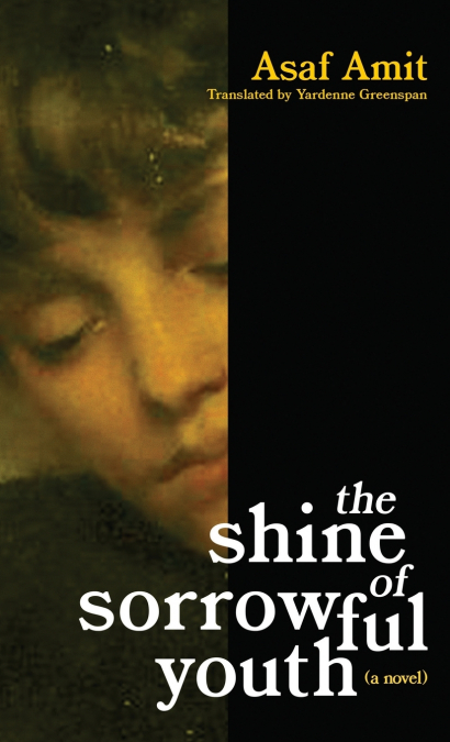 The shine of sorrowful youth