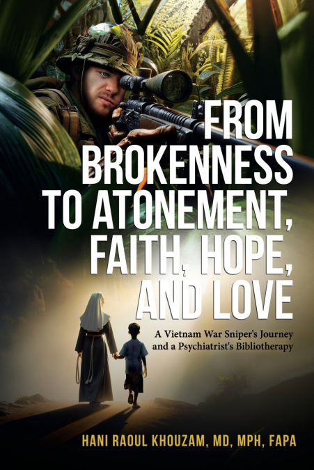 From Brokenness to Atonement, Faith, Hope and Love