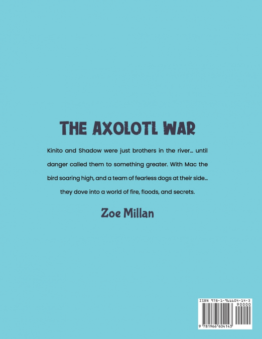 The Axolotl War