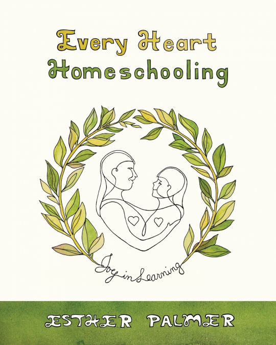Every Heart Homeschooling