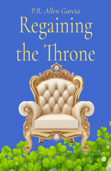 Regaining the Throne