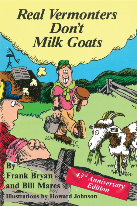 Real Vermonters Don’t Milk Goats