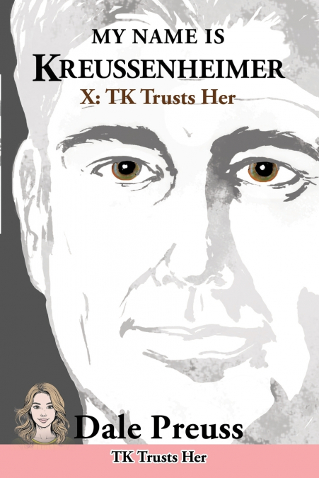 My Name is Kreussenheimer