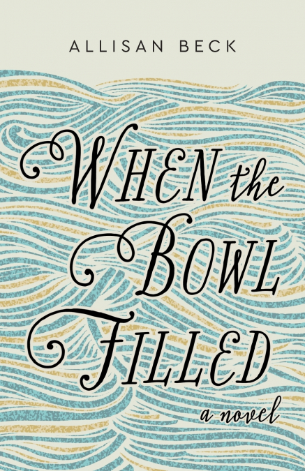 When the Bowl Filled