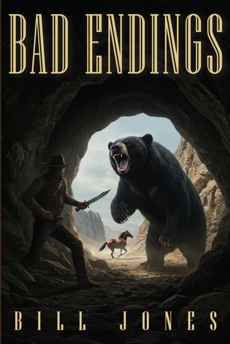 Bad Endings (A Dry Crik Western Series)