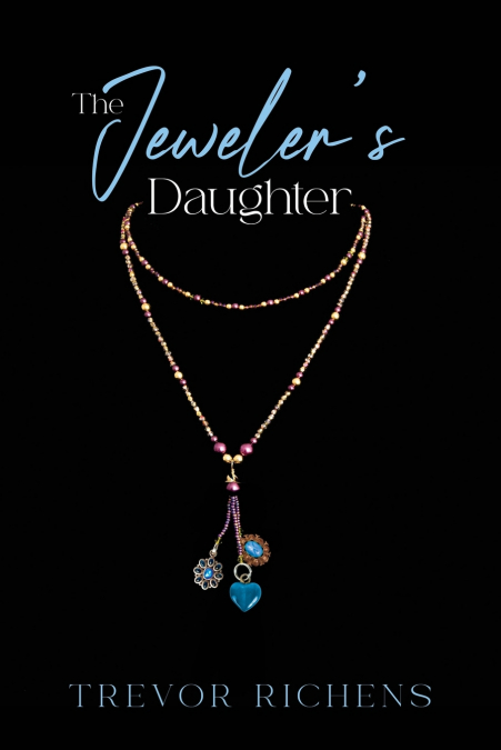 The Jeweler’s Daughter