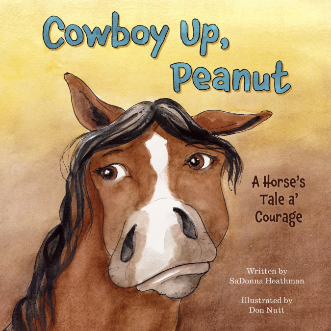 Cowboy Up, Peanut